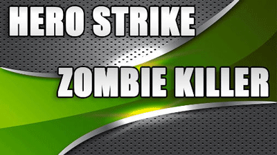 Hero-Strike-Zombie-Killer
